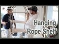 How To Build A Hanging Rope Shelf. Making a shelf fast and cheap. How To Build A Hanging Rope Shelf. Making a shelf fast and cheap.