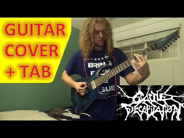 Cattle Decapitation - "Bring Back the Plague" Guitar Cover + TAB!