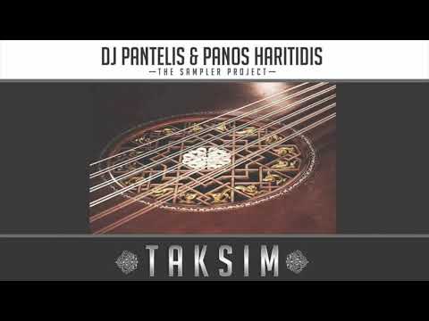 DJ PANTELIS & PANOS HARITIDIS - Taksim