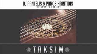 DJ PANTELIS & PANOS HARITIDIS - Taksim