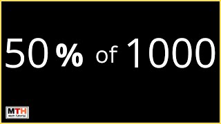 What Is 50 Percent Of 1000? 50% Of 1000