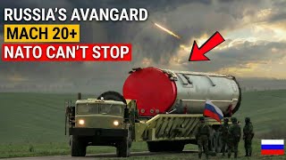 Why NATO Has No Defense Against Russia’s Avangard Hypersonic Glide Vehicle
