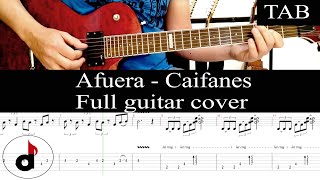 AFUERA - Caifanes: FULL GUITAR COVER + TAB tutorial
