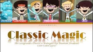 The Casagrandes (Twelve is Midnight) | Classic Magic | Color-Coded Lyrics