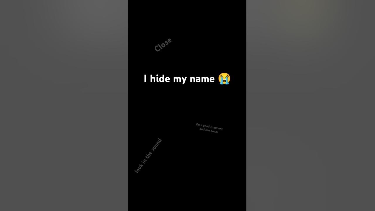 Hide my name - YouTube