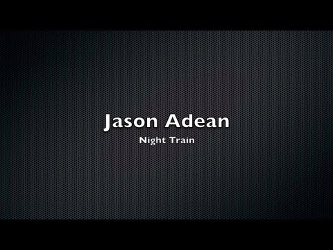 Jason Aldean - Night Train (with lyrics)