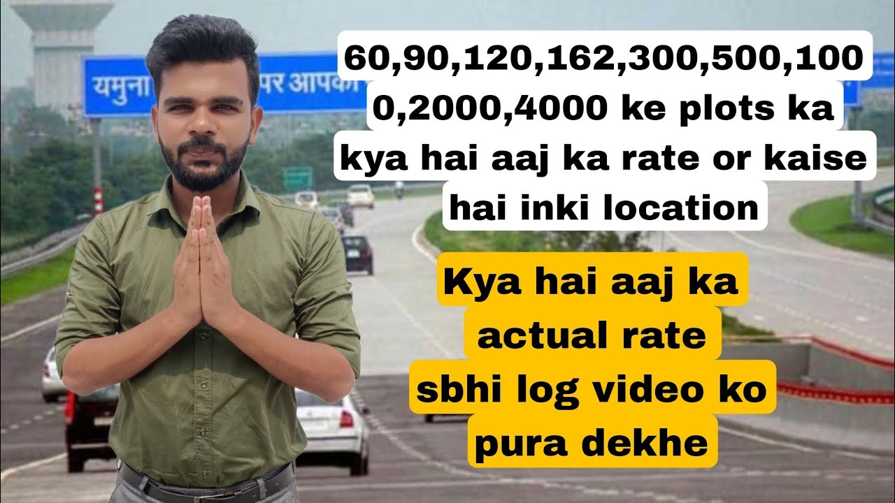 kya hai aaj ka yamuna plots ka rates// janiye is video me