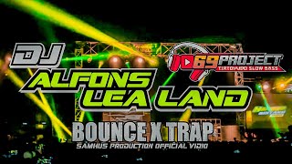 DJ Alfons Lea land trap_Samhus production 69 project