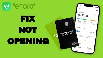 How To Fix And Solve Not Opening On eToro App | Final Solution