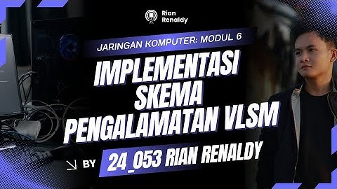 Tugas Modul 6_Implementasi Skema Pengalamatan VLSM