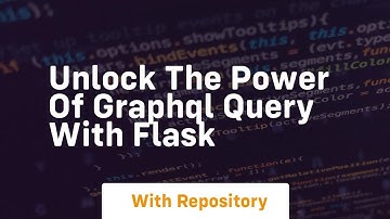 Unlock the power of graphql query with flask