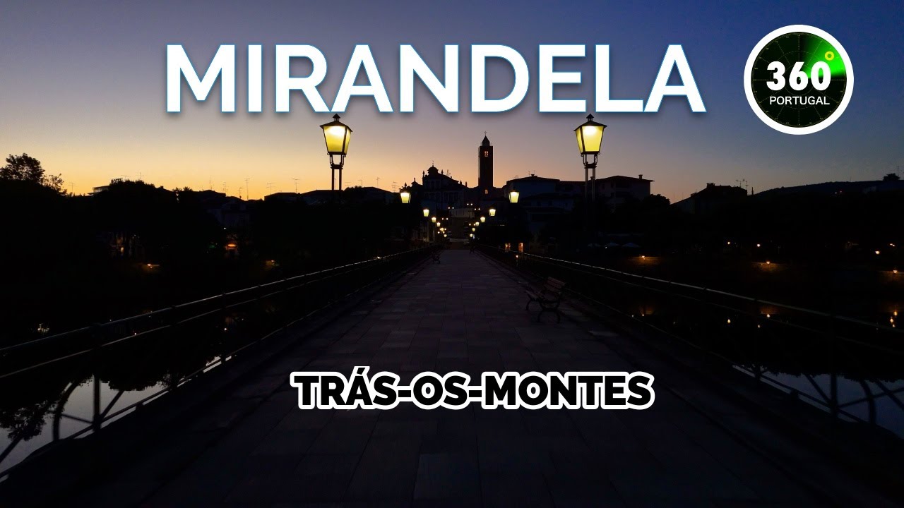 Mirandela | Terras de Trás-os-Montes | PORTUGAL