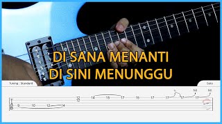 Ukays - Di Sana Menanti Di Sini Menunggu Intro/Solo (With Tabs)