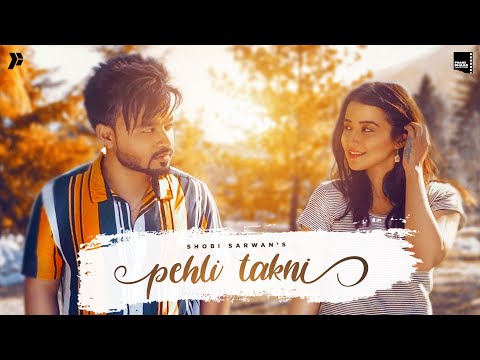 Pehli-Takni-Lyrics-Shobi-Sarwan