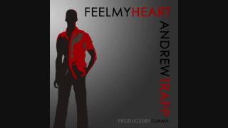 Feel My Heart - DJ Ama House Radio Mix by Andrew Trapp