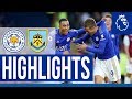 Vardy & Tielemans Seal Crucial Win | Leicester City 2 Burnley 1