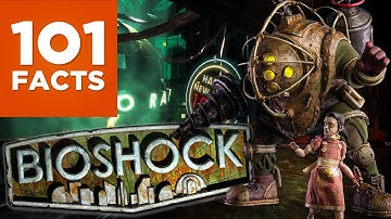101 Facts About Bioshock