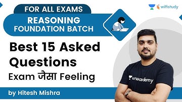 Best 15 Asked Questions | Reasoning | RRC GROUP D/NTPC CBT 2/SSC/PHASE IX | wifistudy | Hitesh Sir