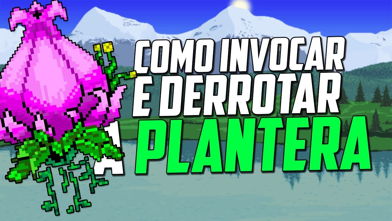 Como Derrotar Terraria Plantera?