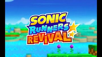 Welcome To Sonic Runners Revival!