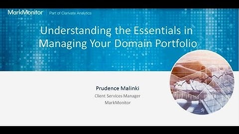 Understanding the Essentials in Managing your Domain Portfolio