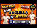 Transmision Sorteos ⭐Loteria Anguilla Lottery 10 am VIVO de hoy Martes 21 de abril del 2026