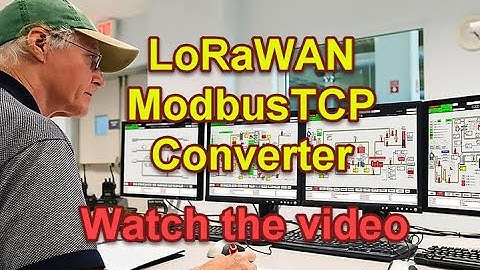 LoRaWAN -  ModbusTCP converter , support 300+ sensors