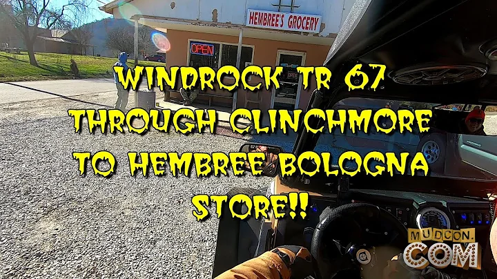 Windrock Tr 67 Through Clinchmore to Hembree Store...
