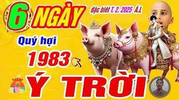 🔴Sự đột phá tài lộc 6 ngày vàng đặc biệt tháng 2 âm. Tuổi Quý hợi 1983 Lộc trời trúng số cực giàu