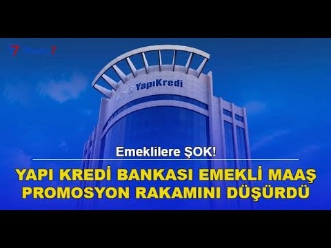 Yapı Kredi Emekli Banka Promosyonu Ne Kadar Oldu? İşte En Fazla Promosyon Veren Banka