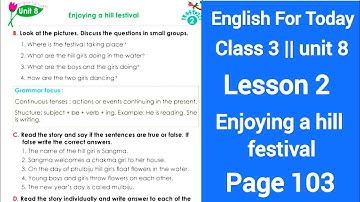 Class 3 english unit 8 page 103 | Lesson 2 | Enjoying a hill festival | New Book 2024