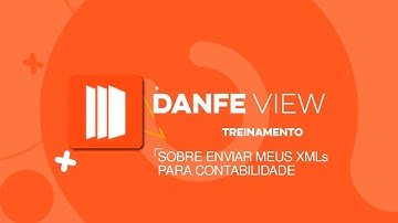 Enviar seus XMLs do DANFE VIEW para uma Conta de E-mail (Contabilidade) - Treinamento #10