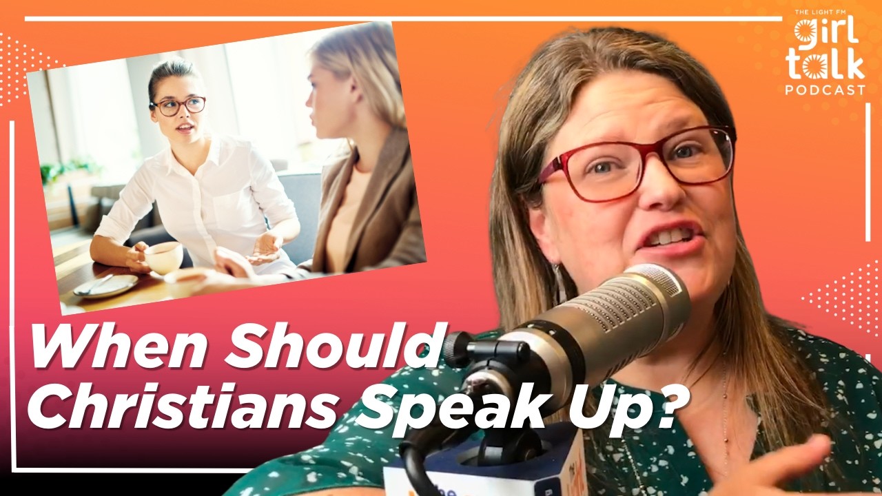Social Media, Politics & Jesus: When Should Christians Speak Up? | Girl Talk Podcast