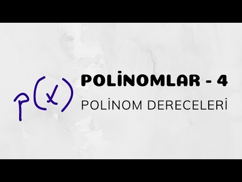 Polinomlar - 4 (Polinom Dereceleri)