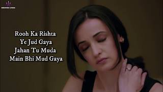 Rooh Ka Rishta (LYRICS) - Ghost | Sanaya Irani, Shivam Bhaargava | Yasser Desai chords