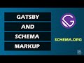 GatsbyJS: How to Implement Schema Markup on Your Gatsby Site