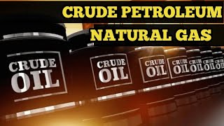Nature, Classification, and Composition of Crude Petroleum and Natural Gas ⛽️
