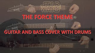 Star Wars - The Force Theme guitar and bass cover with drums