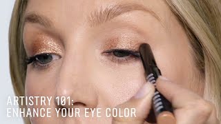 artistry 101 enhance your eye color