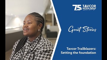 Tavcor Motor Group Great Stories: Tavcor Trailblazers | Setting the foundation