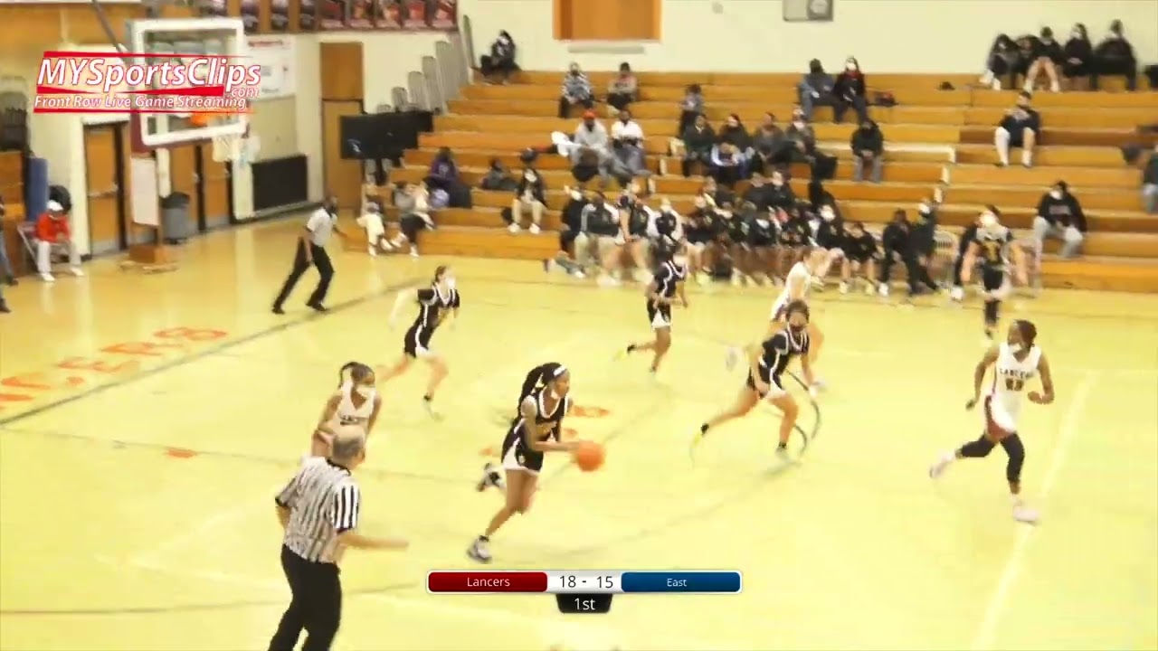 Lancers Vs East Varsity Girls Basketball Game Highlights 