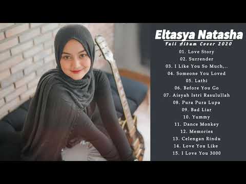 Eltasya Natasha Full Album Cover Terbaik Musik Indonesia 2020 Youtube