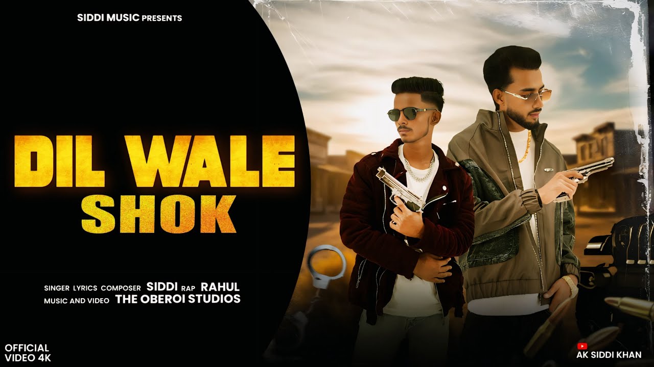 Dil Wale Shok (Official Video) - Siddi Ft. Rahul | New Haryanvi Song 2025
