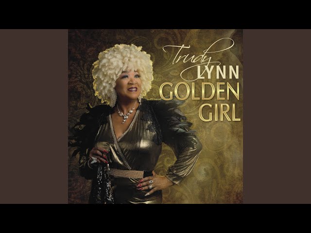 Trudy Lynn - Golden Girl Blues