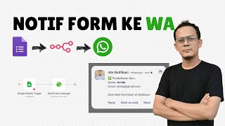 Cara Membuat Notifikasi WhatsApp dari Google Form Menggunakan n8n (Tutorial Otomatisasi)