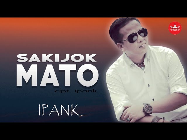 Ipank - Sakijok Mato [Official Music Video] Pop Minang Galau class=
