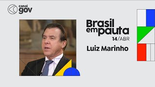 BRASIL EM PAUTA | Luiz Marinho, ministro do Trabalho e Emprego