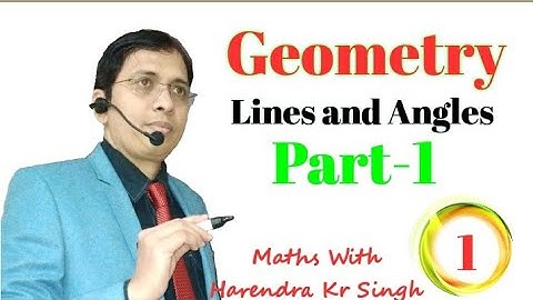Geometry /Lines and Angles /Part-1/Maths With Harendra Kr Singh
