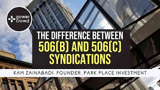 The Difference Between 506(B) and 506(C) Syndications | Kam Zainabadi - Park Place Investment
