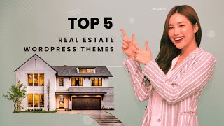 2025's Top 5 Real Estate WordPress Themes Download